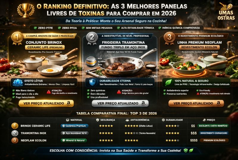 “Top 3 Panelas Sem Toxinas em 2026: Escolhas Inteligentes Para Uma Cozinha Segura”